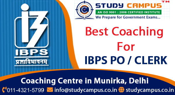 IBPS PO Coaching in Delhi, Munirka